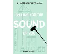 Falling for the Sound of You: 1 (Sense of Love)