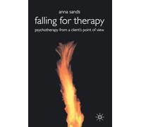 Falling for Therapy: Psychotherapy from a Client's Point of View