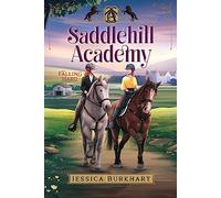 Falling Hard: 3 (Saddlehill Academy)