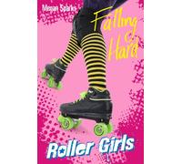 Falling Hard (Roller Girls)