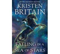 Falling in a Sea of Stars (Green Rider)