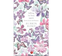 Falling In Love Again:Stories of Love and Romance