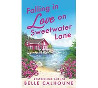 Falling in Love on Sweetwater Lane: 3 (Mistletoe, Maine)