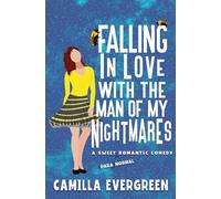 Falling in Love with the Man of My Nightmares: A Sweet Romantic Comedy: 4 (That's (Para)Normal)