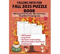 Falling into Fun: Puzzle Book for Fall 2025: 100 Large Print Puzzles: Word Searches, Scrambles & Cryptograms