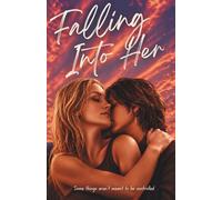 Falling Into Her