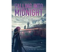 Falling into Midnight: 1 (The Unsung Name)