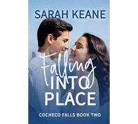 Falling into Place: A Sweet Firefighter Romance (Cocheco Falls Series)