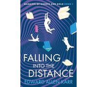 Falling into the Distance: 1