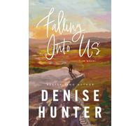 Falling Into Us : A heartwarming, low-spice contemporary romance