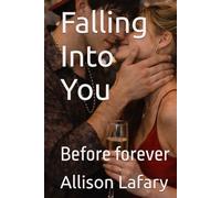 Falling Into You: Before forever
