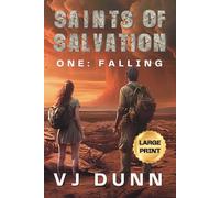 Falling: Large Print Version (Saints of Salvation)