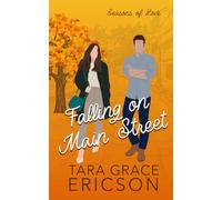 Falling on Main Street: Main Street Minden Book 1 (Seasons of Love)