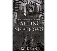 Falling Shadows (Silvercrest Academy)