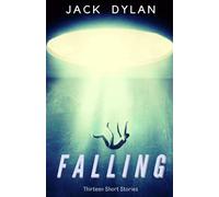 Falling: Short Stories