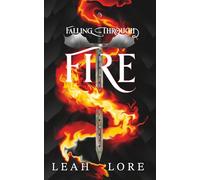 Falling Through Fire: Silaris Book 1