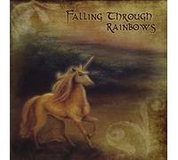 Falling Through Rainbows by Rick Miller