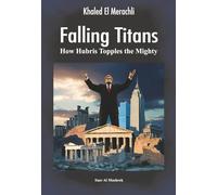 Falling Titans: How Hubris Topples the Mighty