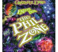 Fallout From The Phil Zone by Grateful Dead