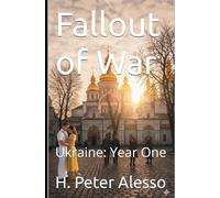Fallout of War: Ukraine: Year One: 1
