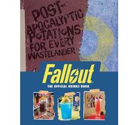 Fallout: The Official Cocktail Book