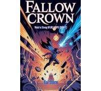 Fallow Crown - Weak to Strong OP MC LitRPG (BOOK 2) (The Dungeon Chronicles)