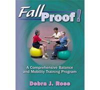 Fallproof!: A Comprehensive Science and Mobility Training Program