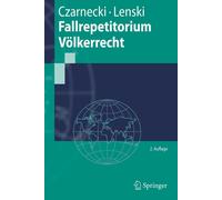 Fallrepetitorium Völkerrecht Ralph Czarnecki Springer Nature B.V.