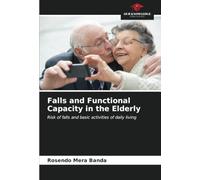 Falls and Functional Capacity in the Elderly: Risk of falls and basic activities of daily living