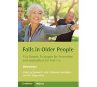 Falls in Older People: Risk Factors, Strategies for Prevention and Implications for Practice