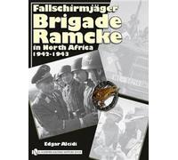Fallschirmjager Brigade Ramcke in North Africa, 1942-1943