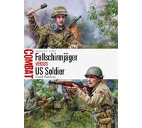 Fallschirmjager vs US Soldier : Saint-Lo 1944