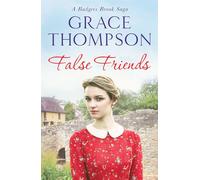 False Friends: 5 (Badgers Brook Saga, 5)
