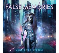 False Memories - Hybrid Ego System