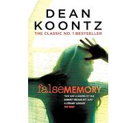 False Memory : A thriller that plays terrifying tricks with your mind…