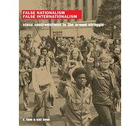 False Nationalism False Internationalism