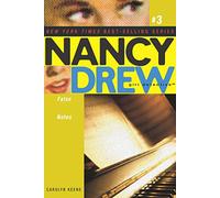 False Notes (Volume 3) (Nancy Drew (All New) Girl Detective)
