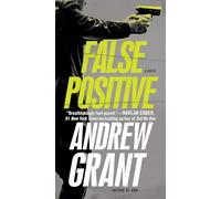 False Positive: A Novel: 1 (Detective Cooper Devereaux)