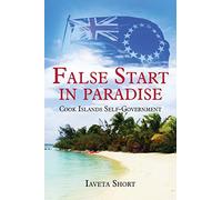 False Start in Paradise: Cook Islands Self-government