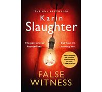 False Witness: The stunning, heart-breaking, crime mystery suspense thriller from the No.1 Sunday Times bestselling author