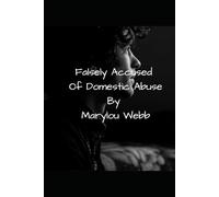 Falsely Accused Of Domestic Abuse
