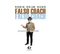 FALSO COACH: No todo lo que brilla es oro