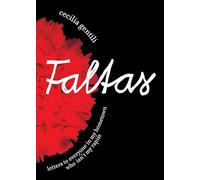 Faltas: Letters to Everyone in My Hometown Who Isn't My Rapist