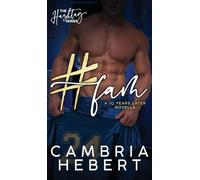 #Fam" A Ten Years Later Hashtag Novella Hardback edition