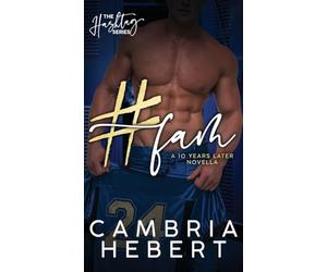 #Fam" A Ten Years Later Hashtag Novella Hardback edition