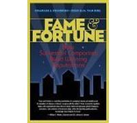 Fame and Fortune: How Successful Companies Build Winning Reputations (Financial Times Prentice Hall Books)