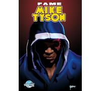 Fame: Mike Tyson
