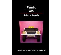 Famili taxi: A story in Marbella