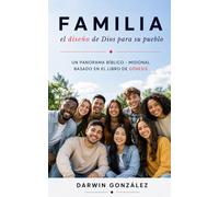 Familia: El diseño de Dios para su pueblo