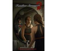 Familiar Strangers 2